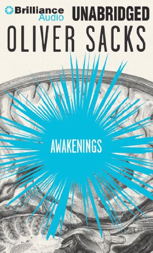 Oliver Sacks, Jonathan Davis: Awakenings (AudiobookFormat, 2013, Brilliance Audio)