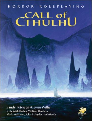 Sandy Petersen, Lynn Willis: Call Of Cthulhu (Hardcover, 2000, Chaosium, Inc.)