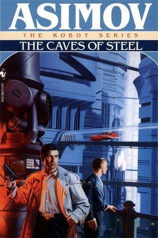 Isaac Asimov: Caves of Steel (1991)