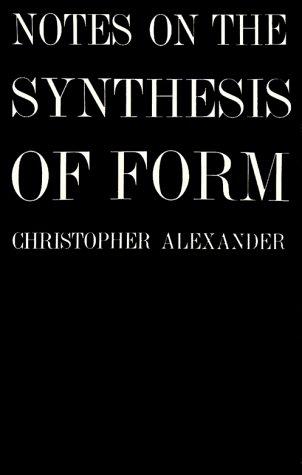 Delete me: Notes on the synthesis of form (1971, Harvard University Press, Distributed by Oxford University Press)