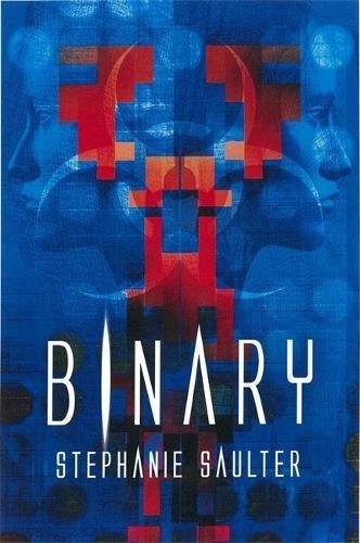 Stephanie Saulter: Binary (Paperback, 2014, Jo Fletcher Books)