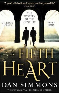 Dan Simmons: The Fifth Heart