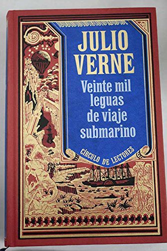 Jules Verne: Veinte mil leguas de viaje submarino (1992, Círculo de lectores)