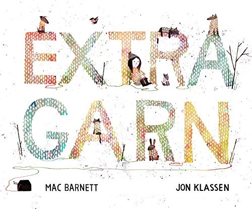 Mac Barnett: Extra Garn (Hardcover, 2013, Freies Geistesleben GmbH)