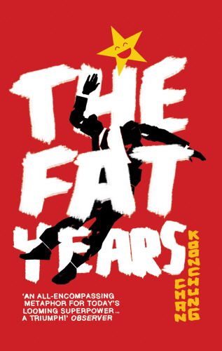 Chan Koonchung, Michael Duke: Fat Years : The International Sensation (2011, Transworld Publishers Limited)