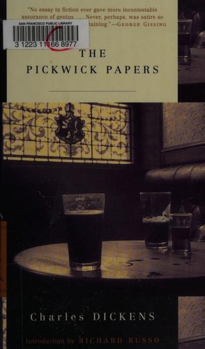 Charles Dickens: The posthumous papers of the Pickwick Club (2003, Modern Library)