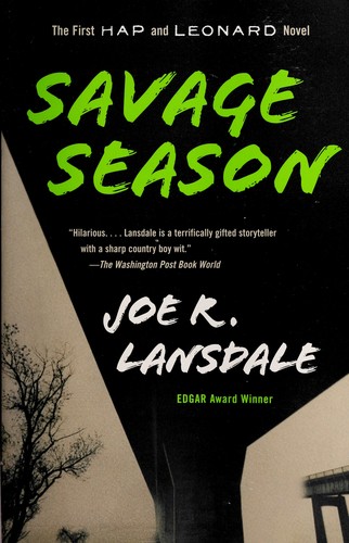 Joe R. Lansdale: Savage season (2009, Vintage Books)