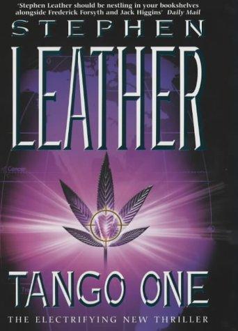 Stephen Leather: Tango one (2002, Hodder & Stoughton)