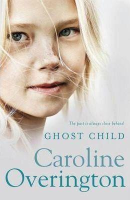 Caroline Overington: Ghost child (2009)