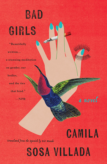 Kit Maude, Camila Sosa Villada: Bad Girls (2024, Other Press, LLC)