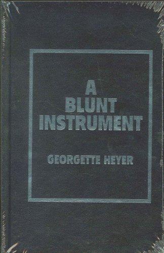 Georgette Heyer: A Blunt Instrument (Hardcover, 1986, Amereon Limited)