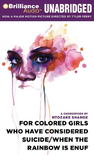 Ntozake Shange: For Colored Girls Who Have Considered Suicide/When the Rainbow is Enuf (AudiobookFormat, 2011, Brilliance Audio)