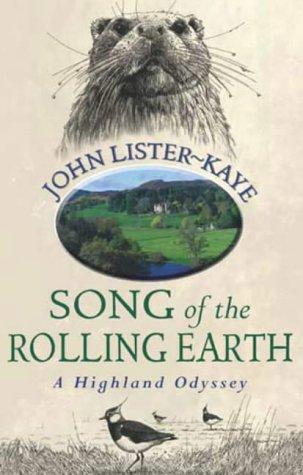 John Lister-Kaye: Song of the Rolling Earth (Hardcover, Little, Brown Book Group)