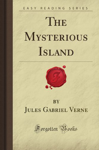 Jules Verne: The Mysterious Island (Paperback, 2008, Forgotten Books)