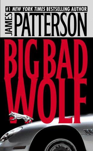 James Patterson: The Big Bad Wolf (Alex Cross Novels) (Paperback, 2004, Warner Books)