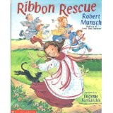 Robert N. Munsch, Robert Munsch, Eugenie Fernandes: Ribbon Rescue (1999, Scholastic Inc.)