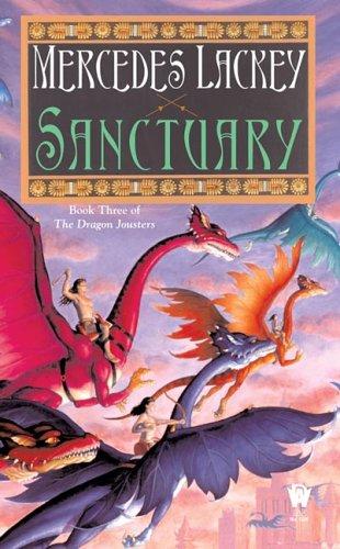 Mercedes Lackey: Sanctuary (The Dragon Jousters, Book 3) (Paperback, 2006, DAW)