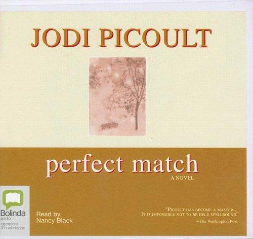 Jodi Picoult: Perfect Match (AudiobookFormat, 2005, Bolinda Publishing)