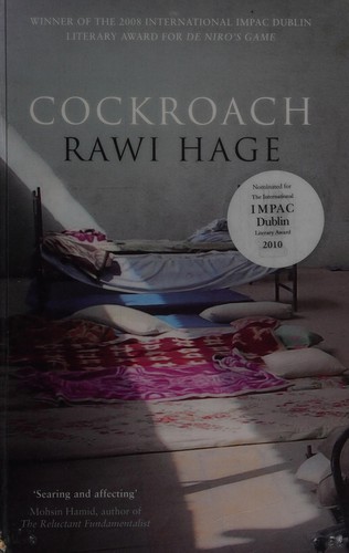 Rawi Hage: Cockroach (2009, Hamish Hamilton)