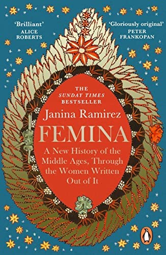 Janina Ramirez: Femina (Hardcover, 2022, Ebury Publishing)