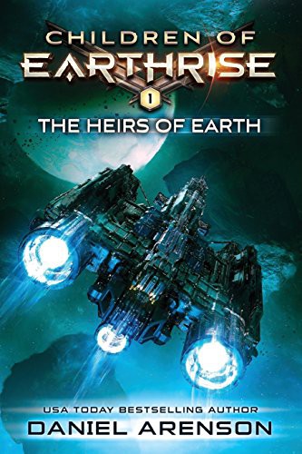 Daniel Arenson: The Heirs of Earth (Paperback, 2017, Createspace Independent Publishing Platform, CreateSpace Independent Publishing Platform)