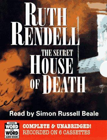 Ruth Rendell: Secret House of Death (AudiobookFormat, 1997, Chivers Word for Word Audio Books)