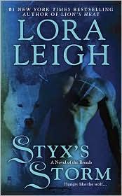 Lora Leigh: Styx's Storm (Breeds) (2010, Berkley)