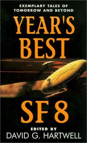 David G. Hartwell, Kathryn Cramer: Year's Best SF 8 (Paperback, 2003, Eos)