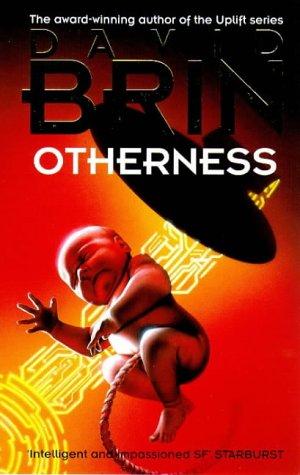 David Brin: Otherness (Paperback, 1995, Orbit)