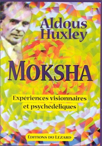 Moksha (Paperback, French language, 1998, Ed. du Lezard)