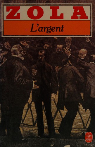 Émile Zola: L' argent (French language, 1977, Fasquelle, Livre de Poche)