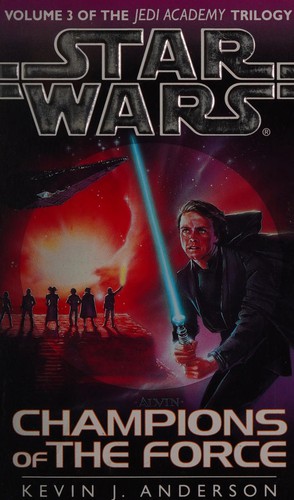 Kevin J. Anderson: Champions of the force (1994, Bantam)