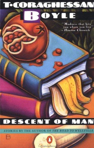 T. Coraghessan Boyle: Descent of Man (1990, Penguin (Non-Classics))