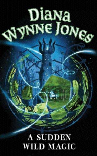 Diana Wynne Jones: A Sudden Wild Magic (Paperback, 1997, Gollehon Press Inc)