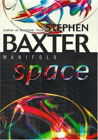 Stephen Baxter: Manifold: Space (Hardcover, 2001, Del Rey)