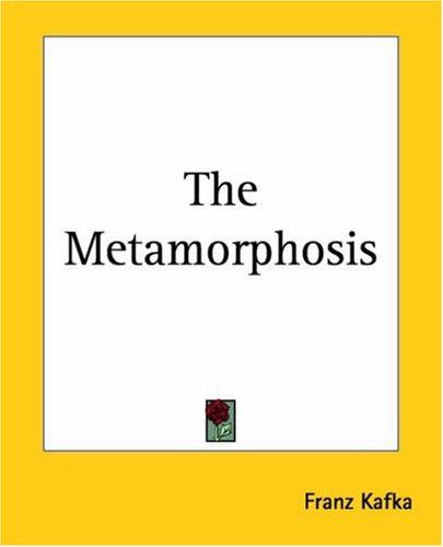 The Metamorphosis (Paperback, 2004, Kessinger Publishing)
