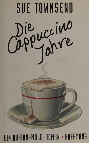 Sue Townsend: Die Cappuccino-Jahre (German language, 2000, Haffmans)