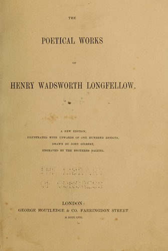 Henry Wadsworth Longfellow: Poetical works of Henry Wadsworth Longfellow. (1857, Routledge)