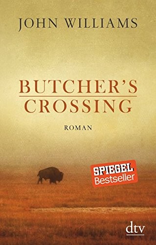 John Williams: Butcher's Crossing (Hardcover)