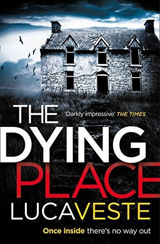 Luca Veste: The Dying Place (2014, Avon Books)