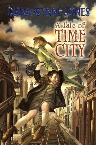 Diana Wynne Jones: A Tale of Time City (Paperback, 2002, HarperTrophy)