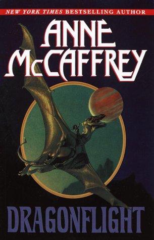 Anne McCaffrey: Dragonflight (Mccaffrey, Anne. Dragonriders of Pern.) (Paperback, 1997, Del Rey)
