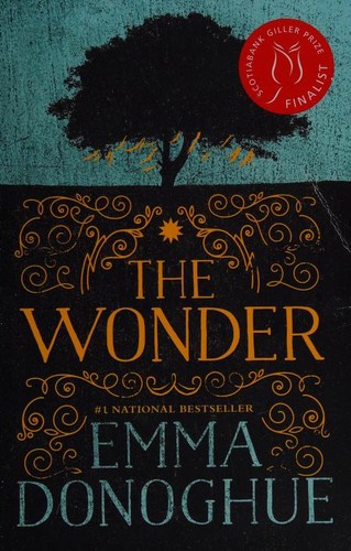 Emma Donoghue: The Wonder (2018, HarperPerennial)