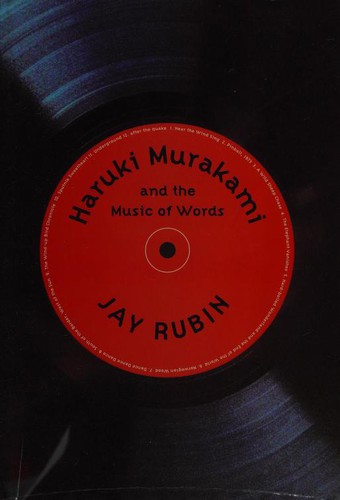 Jay Rubin: Haruki Murakami and the Music of Words (Paperback, 2002, Harvill Publishing)