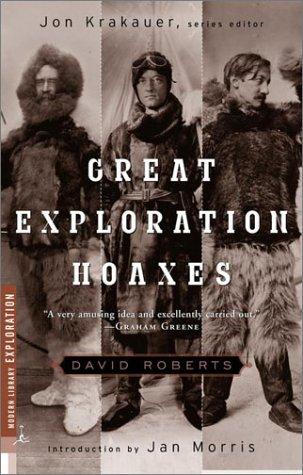 David Roberts: Great Exploration Hoaxes (Modern Library Exploration) (Paperback, 2001, Modern Library)