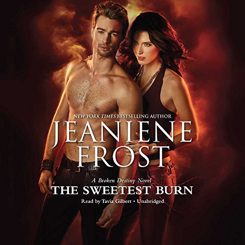 Jeaniene Frost: The Sweetest Burn (AudiobookFormat, 2017, Blackstone Audio, Inc., Blackstone Audiobooks)