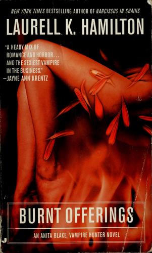 Laurell K. Hamilton: Burnt offerings (2002, Jove Books)