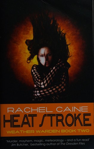 Rachel Caine: Heat Stroke (2008, Allison & Busby)