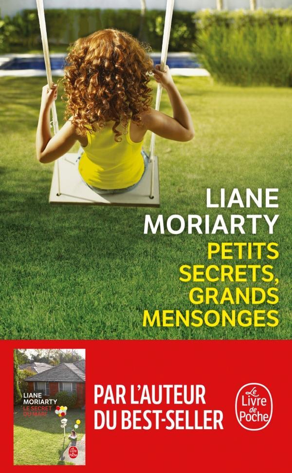 Liane Moriarty: Petits secrets, grands mensonges (French language)