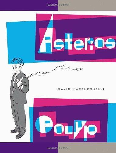 David Mazzucchelli: Asterios Polyp (2009)